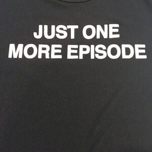 Mighty Fine brand Tshirt. Just One More Episode.
Women's size XL but runs small.